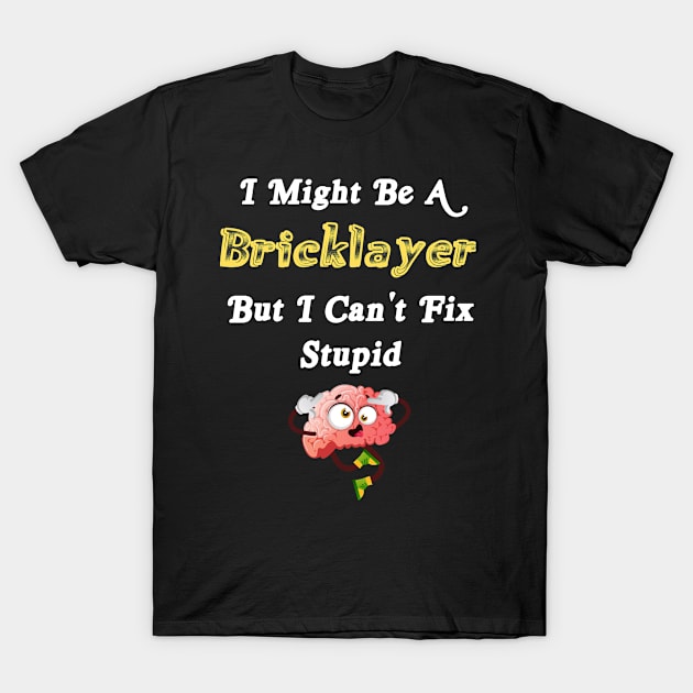 Bricklayer T-Shirt by Mdath